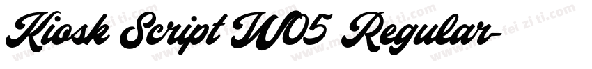 Kiosk Script W05 Regular字体转换
